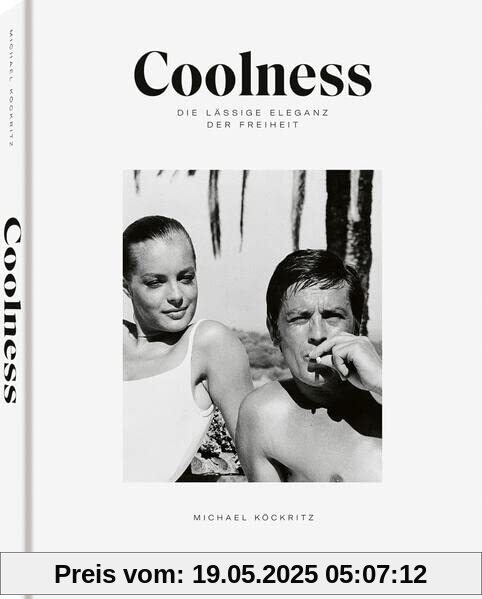 Coolness: Die lässige Eleganz der Freiheit