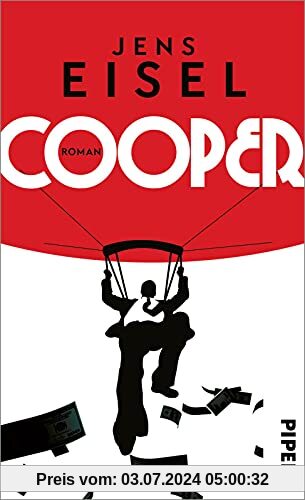 Cooper: Roman | True Cirme nach einem wahren Fall in den USA