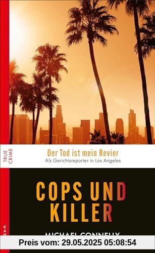 Cops und Killer: Wahre Fälle aus L.A. (True Crime)