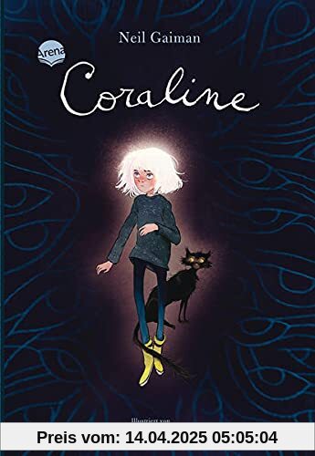 Coraline: Der moderne Kinderbuch-Klassiker als Schmuckausgabe zum Verschenken ab 10