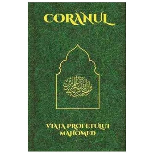 Coranul Si Viata Profetului Mahomed von Librarus