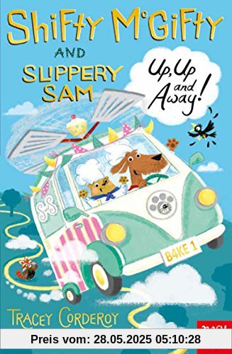 Corderoy, T: Shifty McGifty and Slippery Sam: Up, Up and Awa