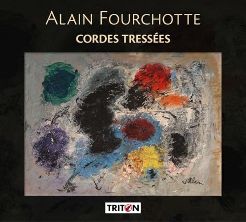 Fourchotte, Alain : Cordes tressées von TRITON
