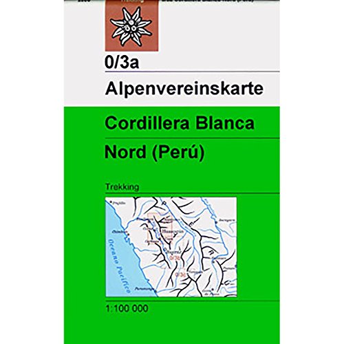 Cordillera Blanca, Nord (Perú): Trekkingkarte 1:100.000 (Alpenvereinskarten) von Deutscher Alpenverein