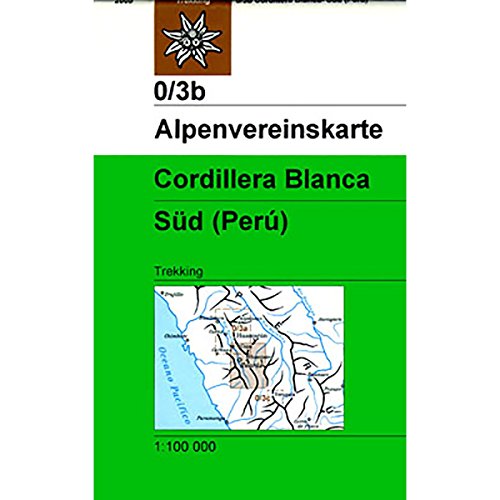 Cordillera Blanca, Süd (Perú): Trekkingkarte 1:100.000 (Alpenvereinskarten)