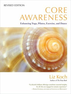 Core Awareness, Revised Edition von North Atlantic Books,U.S.