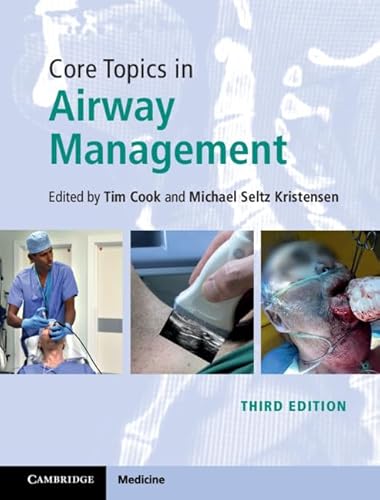 Core Topics in Airway Management von Cambridge University Press