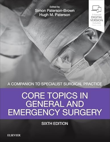 Core Topics in General & Emergency Surgery: A Companion to Specialist Surgical Practice von Elsevier
