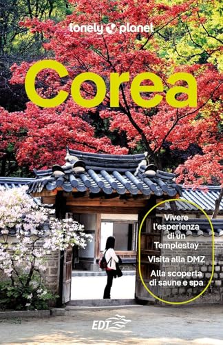 Corea (Guide EDT/Lonely Planet) von Lonely Planet Italia