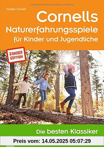 Cornells Naturerfahrungsspiele für Kinder und Jugendliche: Die besten Klassiker und neue Spiele - Sonderedition