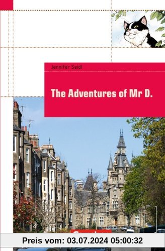 Cornelsen English Library - Fiction: 6. Schuljahr, Stufe 2 - The Adventures of Mr D.: Textheft. Mit Aufgaben und Activities