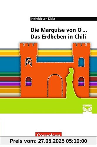 Cornelsen Literathek / Marquise von O... / Das Erdbeben von Chili: Empfohlen für die Oberstufe. Textausgabe. Text - Erläuterungen - Materialien Cornelsen Literathek / Marquise von O... / Das Erdbeben von Chili: Empfohlen für die Oberstufe. Textausgabe. Text - Erläuterungen - Materialien