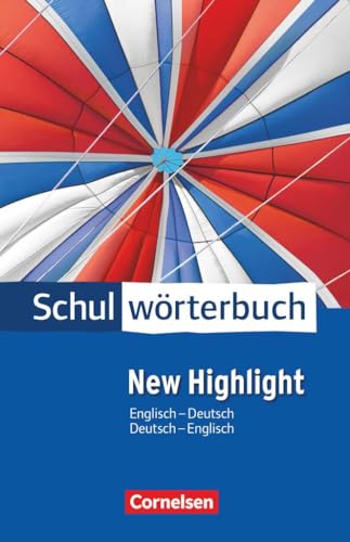 Cornelsen Schulwörterbuch - New Highlight: Englisch-Deutsch/Deutsch-Englisch - Wörterbuch von Cornelsen Verlag GmbH