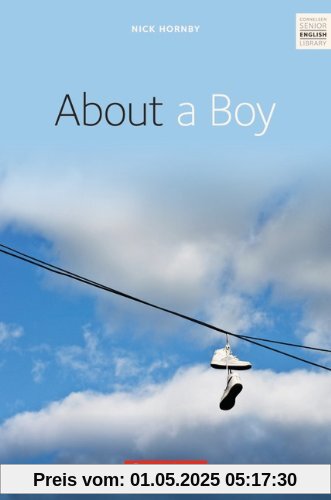 Cornelsen Senior English Library - Fiction: Ab 10. Schuljahr - About a Boy: Textband mit Annotationen