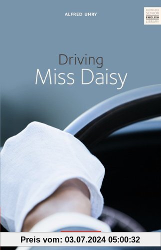 Cornelsen Senior English Library - Fiction: Ab 11. Schuljahr - Driving Miss Daisy: Textband mit Annotationen