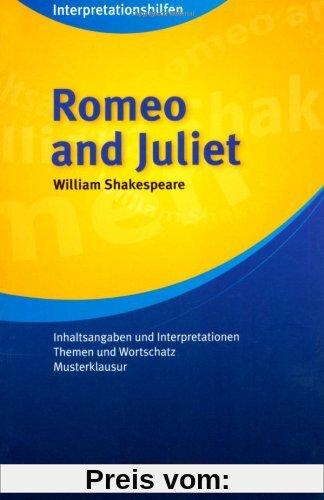 Cornelsen Senior English Library - Fiction: Ab 11. Schuljahr - Romeo and Juliet: Interpretationshilfe: Inhaltsangaben und Interpretationen - Themen und Wortschatz - Musterklausur