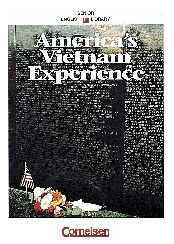 Cornelsen Senior English Library - Landeskunde: Ab 11. Schuljahr - America's Vietnam Experience: Schülerheft Cornelsen Senior English Library - Landeskunde: Ab 11. Schuljahr - America's Vietnam Experience: Schülerheft