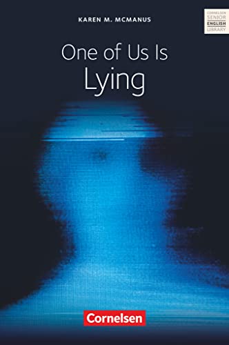 Cornelsen Senior English Library - Literatur - Ab 10. Schuljahr: One of Us Is Lying - Textband mit Annotationen