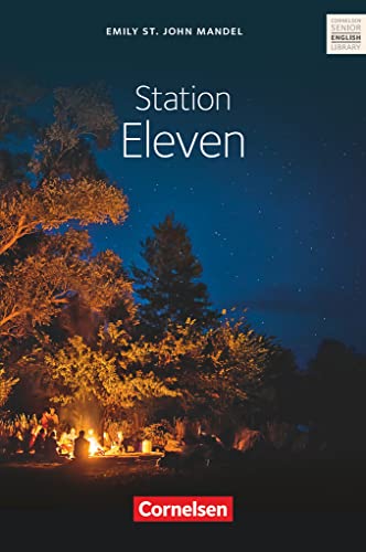 Cornelsen Senior English Library - Literatur - Ab 11. Schuljahr: Station Eleven - Textband mit Annotationen von Cornelsen Verlag GmbH