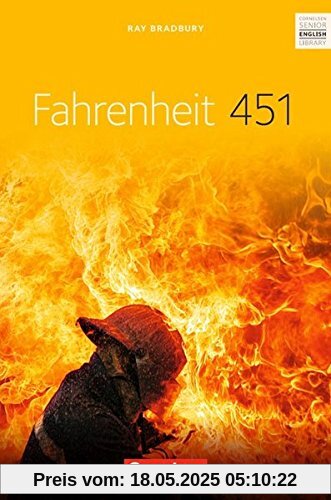Cornelsen Senior English Library - Literatur: Ab 11. Schuljahr - Fahrenheit 451: Textband mit Annotationen Cornelsen Senior English Library - Literatur: Ab 11. Schuljahr - Fahrenheit 451: Textband mit Annotationen