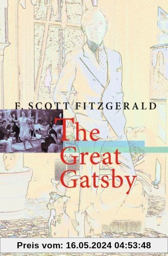 Cornelsen Senior English Library - Literatur: Ab 11. Schuljahr - The Great Gatsby: Textband mit Annotationen