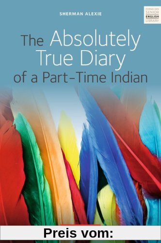 Cornelsen Senior English Library - Literatur: Cornelsen Senior English Library - Fiction: Ab 10. Schuljahr - The Absolutely True Diary of a Part-Time Indian: Textband mit Annotationen
