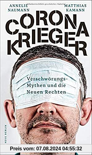 Corona-Krieger: Verschwörungsmythen und die Neuen Rechten