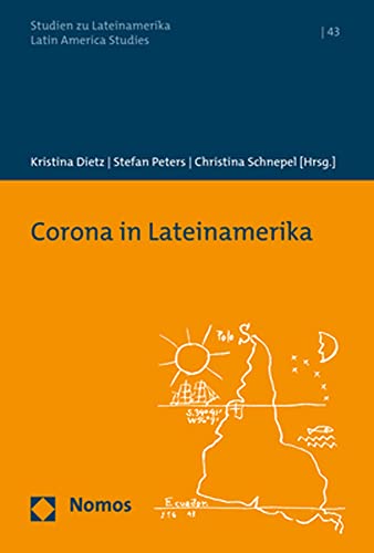 Corona in Lateinamerika (Studien zu Lateinamerika | Latin America Studies) von Nomos