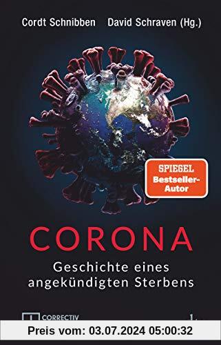 Corona: Geschichte eines angekündigten Sterbens