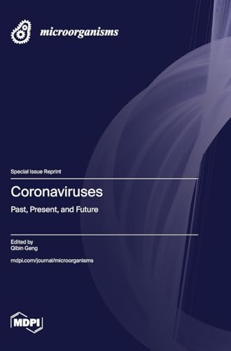 Coronaviruses: Past, Present, and Future von MDPI AG