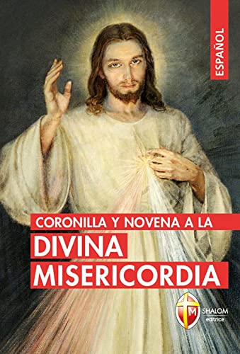 Coronilla y novena a la Divina Misericordia (Il figlio) von Editrice Shalom