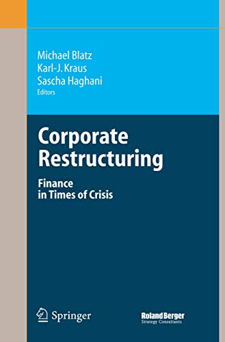 Corporate Restructuring: Finance in Times of Crisis von Springer