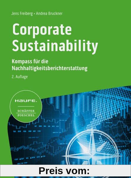 Corporate Sustainability - Kompass für die Nachhaltigkeitsberichterstattung 2. Auflage