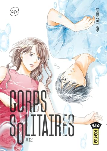 Corps solitaires - Tome 12 von KANA