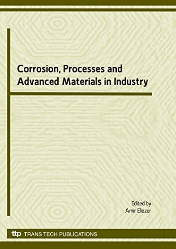 Corrosion, Processes and Advanced Materials in Industry (Advanced Materials Research, Band 95)