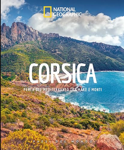 Corsica. Paesi del mondo (Viaggi e turismo) von White Star