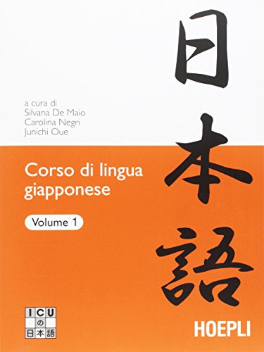 Corso di lingua giapponese (Corsi di lingua) von Hoepli