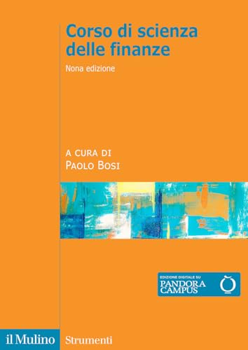 Corso di scienza delle finanze. Nuova ediz. (Strumenti) von Il Mulino