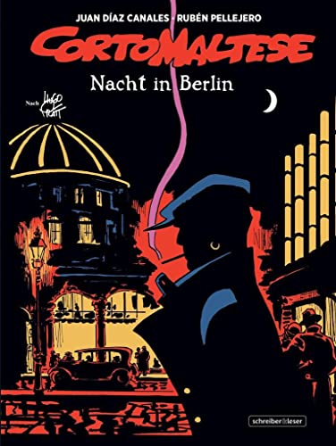 Corto Maltese: 16. Nacht in Berlin von Schreiber & Leser