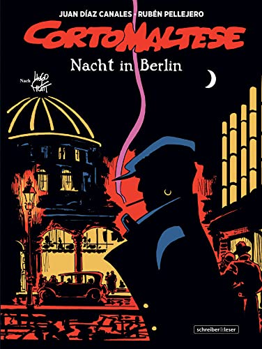 Corto Maltese: 16. Nacht in Berlin von Schreiber & Leser