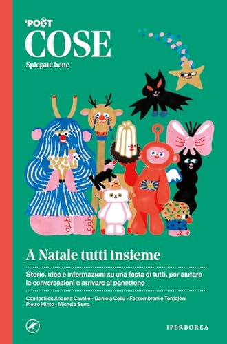 Cose spiegate bene. A Natale tutti insieme Cose spiegate bene. A Natale tutti insieme von Iperborea