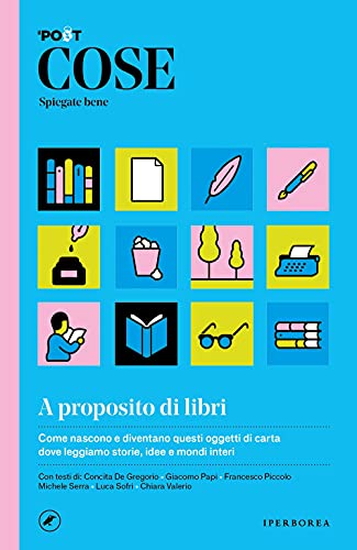 "Cose spiegate bene. A proposito di libri"