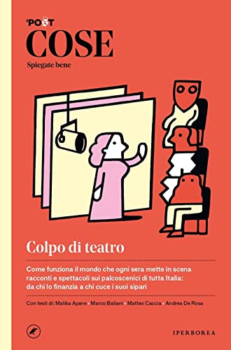 Cose spiegate bene. Colpo di teatro Cose spiegate bene. Colpo di teatro von Iperborea