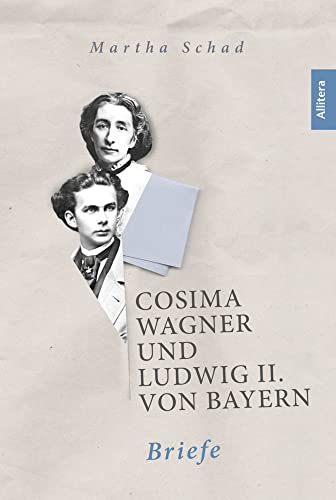 BROTHER Cosima Wagner und Ludwig II. von Bayern. Briefe: Eine erstaunliche Korrespondenz