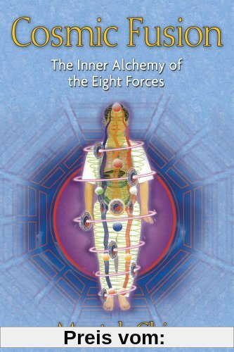 Cosmic Fusion: The Inner Alchemy of the Eight Forces
