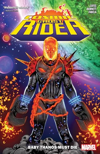 Cosmic Ghost Rider: Baby Thanos Must Die (Cosmic Ghost Rider, 1, Band 1)