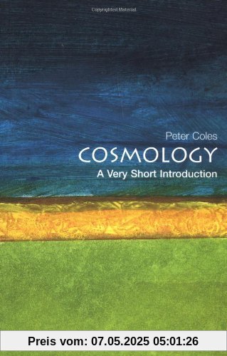 Cosmology: A Very Short Introduction (Very Short Introductions)