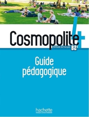 Cosmopolite: Guide pedagogique 4 + audio (tests) telechargeable von HACHETTE FLE