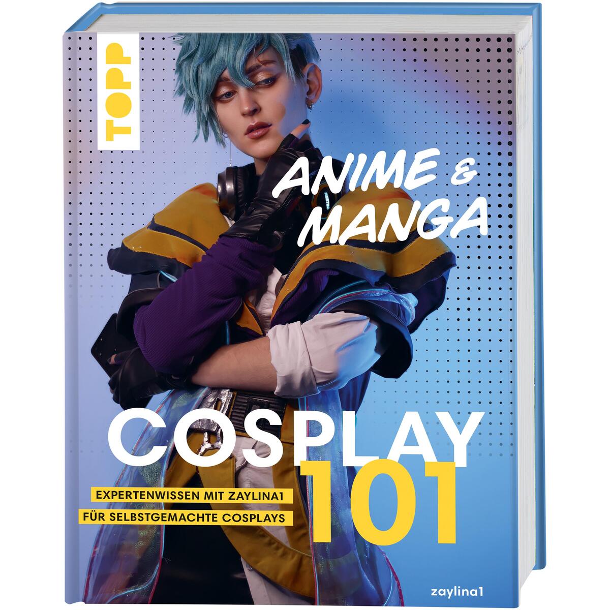 Cosplay 101 von Frech Verlag GmbH