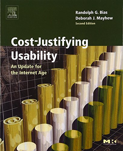 Cost-Justifying Usability: An Update for the Internet Age (Interactive Technologies)